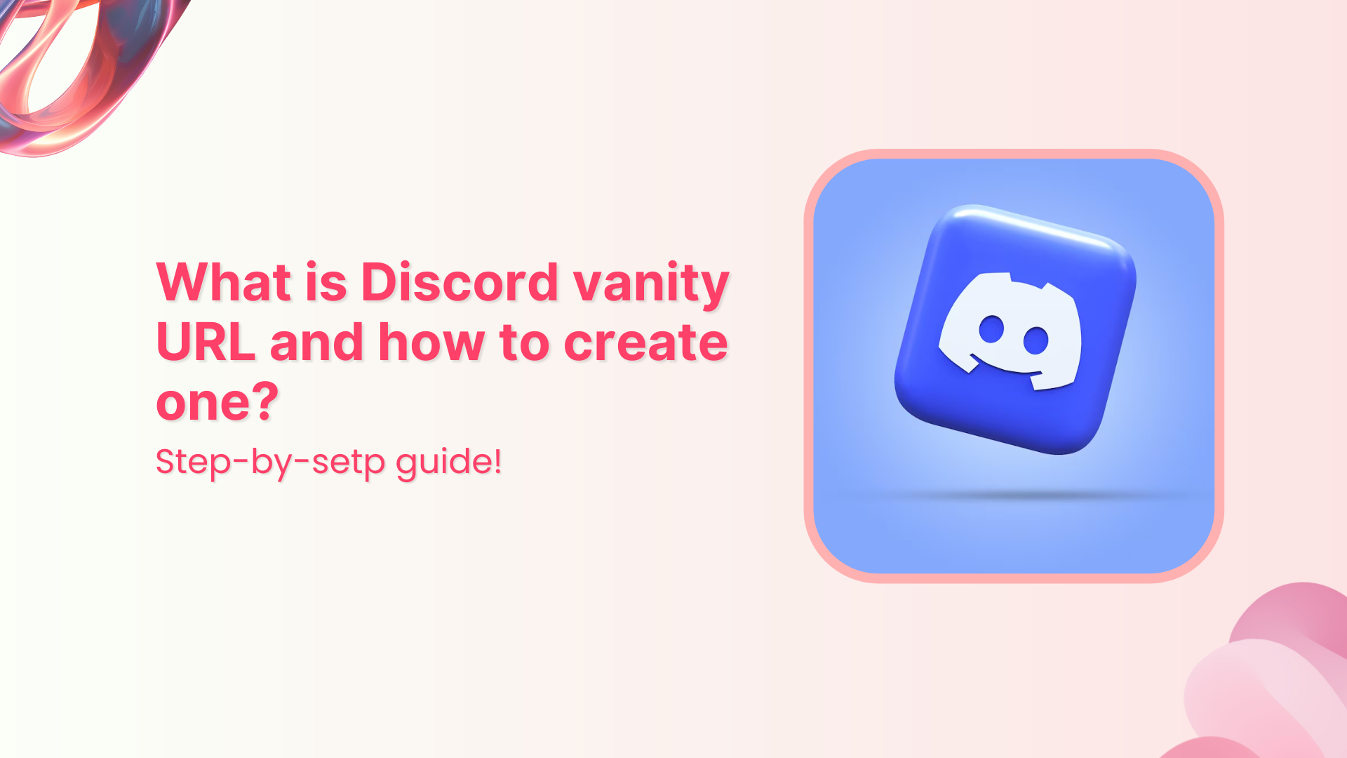 What is a Discord vanity URL and how to create one?